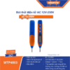 BÚT THỬ ĐIỆN AC 12V - 250V WADFOW WTP4503